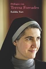 Portada del libro "Diálogos con Teresa Forcades", de Eulàlia Tort, editado por Edicions DAU. Portada del libro "Diálogos con Teresa Forcades", de Eulàlia Tort, editado por Edicions DAU.